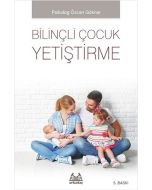 Bilinçli Çocuk Yetiştirme