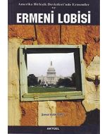 Amerika Birleşik Devletleri’nde Ermeniler ve Ermeni Lobisi