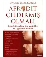 Afrodit Çıldırmış Olmalı