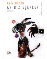 Ah Biz Eşekler