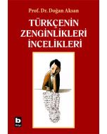 Türkçenin Zenginlikleri İncelikleri