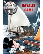 Dedektif Mickey 12 : Hayalet Gemi