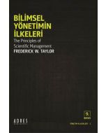 Bilimsel Yönetimin İlkeleri