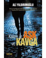 Kalem ile Aşk ve Kavga