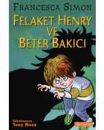 Felaket Henry ve Beter Bakıcı
