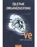 İşletme Organizasyonu ve Ekip Çalışması