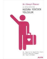 Huzura Yeniden Yolculuk