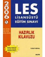 LES Lisansüstü Eğitim Sınavı Hazırlık Kılavuzu 2006
