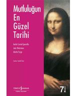 Mutluluğun En Güzel Tarihi