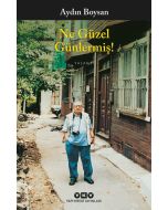 Ne Güzel Günlermiş!