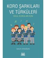 Koro Şarkıları ve Türküleri 