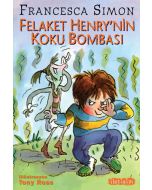 Felaket Henry’nin Koku Bombası