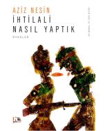 İhtilali Nasıl Yaptık