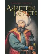 Osmanlı Tarihi 1 - Aşiretten Devlete