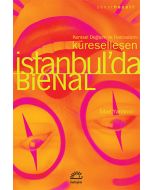 Küreselleşen İstanbul’da Bienal