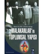 Kars'ta Bir Etnik Grup Malakanlar'ın Toplumsal Yapısı