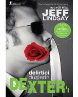 Delirtici Düşlerin Dexter'ı