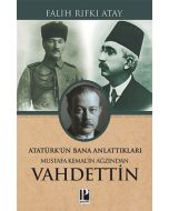 Mustafa Kemal'in Ağzından Vahdettin