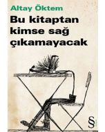 Bu Kitaptan Kimse Sağ Çıkamayacak