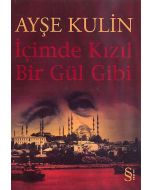 İçimde Kızıl Bir Gül Gibi