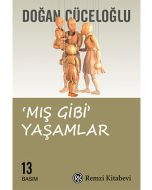 'Mış Gibi' Yaşamlar