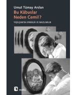 Bu Kabuslar Neden Cemil?