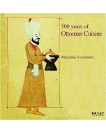 500 Years of Ottoman Cuisine