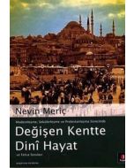Değişen Kentte Dinî Hayat ve Fetva Soruları