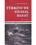 21. Yüzyılın Eşiğinde Türkiye’de Siyasal Hayat (2 Cilt Takım)