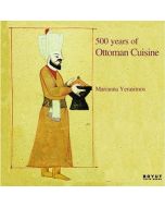 500 Years Of Ottoman Cuisine