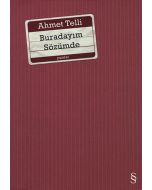 Buradayım Sözümde