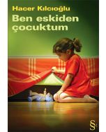 Ben Eskiden Çocuktum