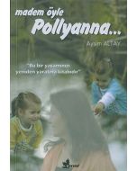 Madem Öyle Pollyanna...