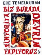 Biz Burada Devrim Yapıyoruz Sinyorita