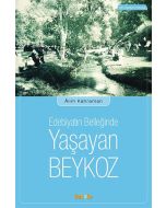 Edebiyatın Belleğinde Yaşayan Beykoz