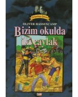 Dehşetkaya Şatosu 6 - Bizim Okulda İki Çaylak