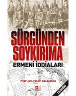 Sürgünden Soykırıma Ermeni İddiaları