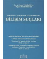 Mukayeseli Hukukta ve Türk Hukukunda Bilişim Suçları