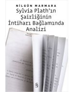 Sylvia Plath'ın Şairliğinin İntihar Bağlamında Analizi