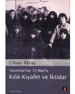 Kılık - Kıyafet ve İktidar