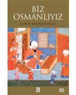 Biz Osmanlıyız