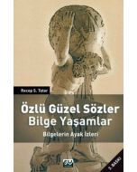 Özlü Güzel Sözler Bilge Yaşamlar