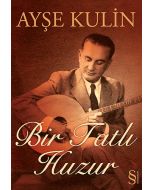 Bir Tatlı Huzur
