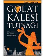Golat Kalesi Tutsağı