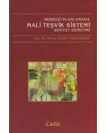 Merkezi Planlamada Mali Teşvik Sistemi Sovyet Deneyimi