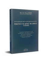 İnsan Hakları Avrupa Sözleşmesi Hukukunda İşkence ve Kötü Muamele Yasağı