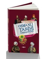 Çocuklar ve Gençler İçin Osmanlı Tarihi Ansiklopedisi 