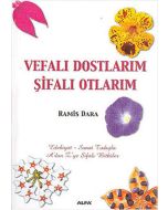 Vefalı Dostlarım Şifalı Otlarım