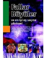 Fallar, Büyüler ve En İyi Eş Seçme Yöntemi