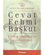 Bütün Tiyatro Eserleri: Buzlar Çözülmeden / Hacı Kaptan
